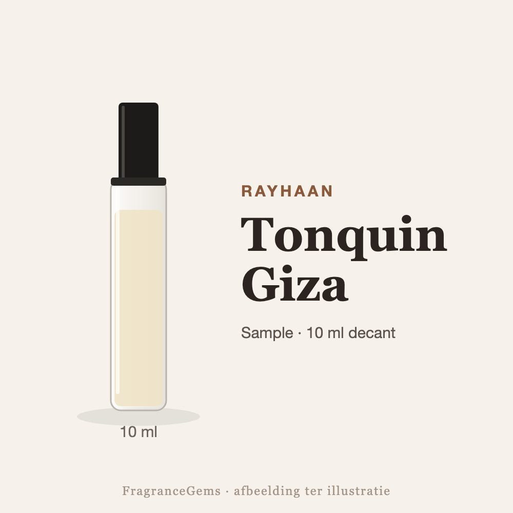 Rayhaan Tonquin Giza sample – 10 ml decant in glazen sprayflesje